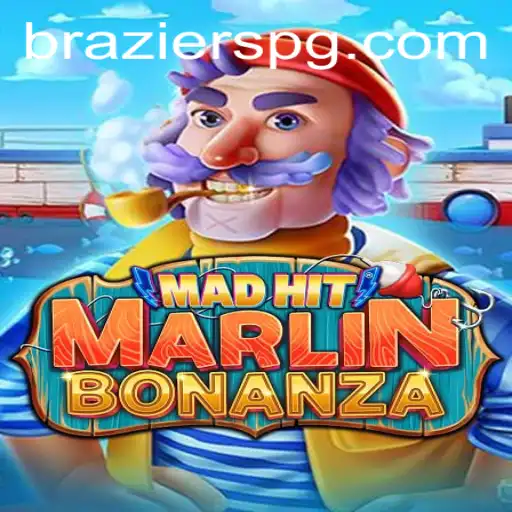 MadHitMarlinBonanza: Mergulhe na Aventura Aquática com BRAZIER PG